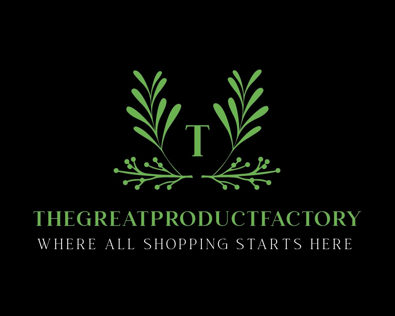 THE GREAT PRODUCT FACTORY